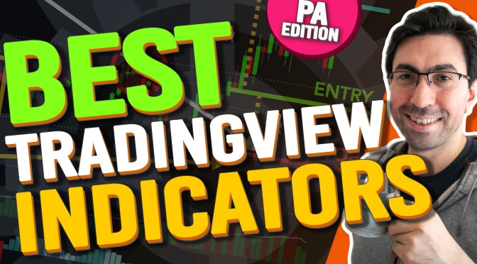 BEST TRADINGVIEW INDICATORS for PRICE ACTION Trading // x100 Times Better Trading & Strategies WORKS