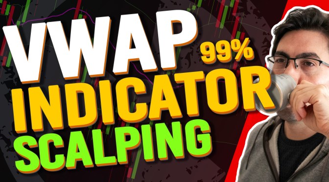 VWAP INDICATOR SCALPING. 99% of VWAP SECRETS are Revealed. What Don’t They Tell YOU? Smart Money!