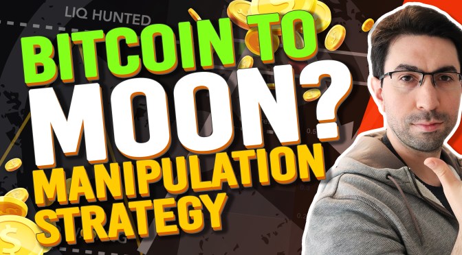 BITCOIN to the MOON? The ONE TRADING STRATEGY that I Use During MANIPULATION