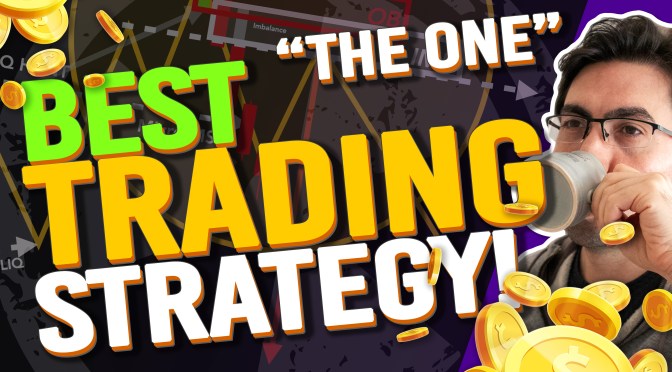 BEST TRADING STRATEGY! The ONE STRATEGY that I ONLY TRADE! KING of Smart Money Concepts!